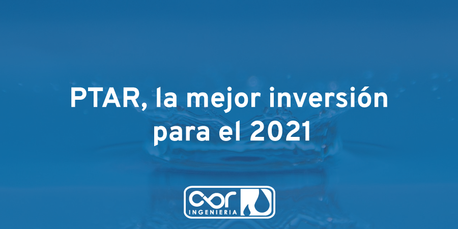 Tratamientos de agua la inversión más importante del 2021